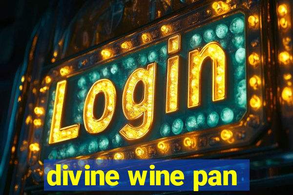 divine wine pan